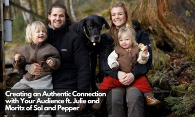 Creating an Authentic Connection with Your Audience ft. Julie and Moritz of Sol and Pepper