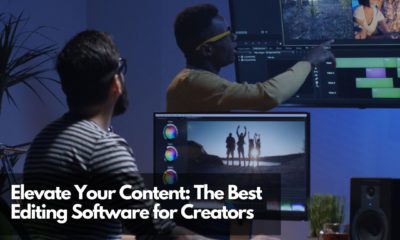 Elevate Your Content The Best Editing Software for Creators