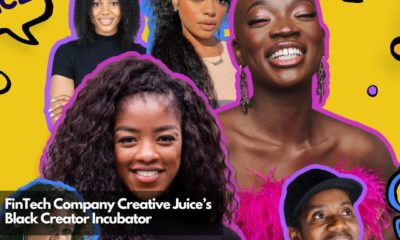 FinTech Company Creative Juice’s Black Creator Incubator