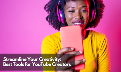 Streamline Your Creativity Best Tools for YouTube Creators