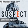 Suspect Podcast Exploring The World of Crime and Mystery
