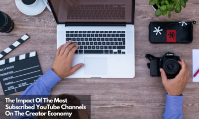 The Impact Of The Most Subscribed YouTube Channels On The Creator Economy