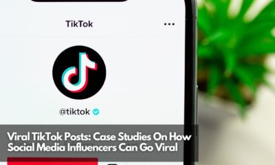 Viral TikTok Posts Case Studies On How Social Media Influencers Can Go Viral
