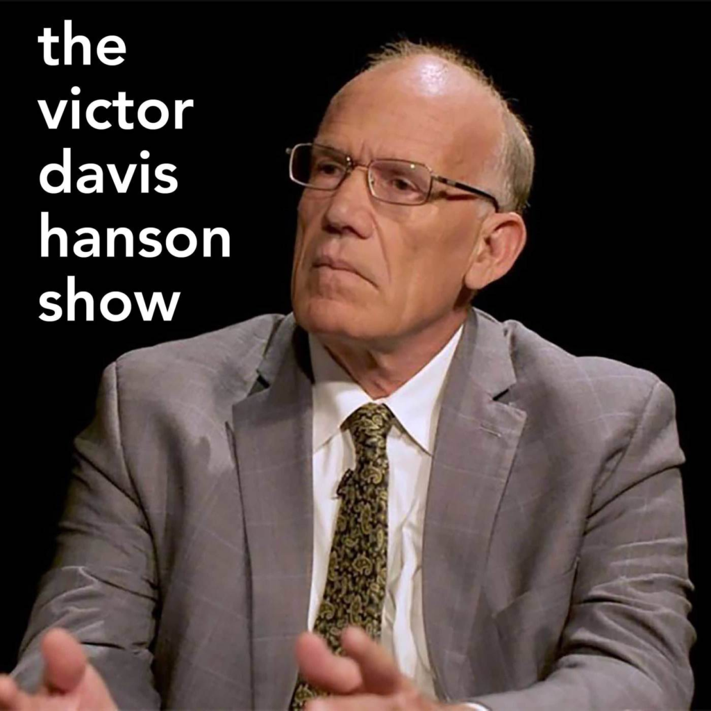 Victor Davis Hanson Podcast