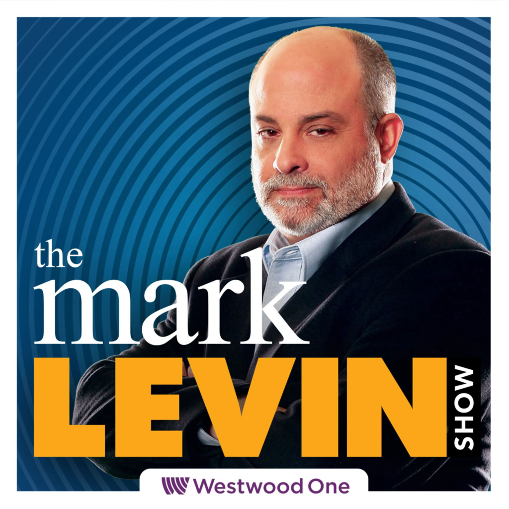 Mark Levin Podcast: A Look At The Popularity And Influence Of The Podcast