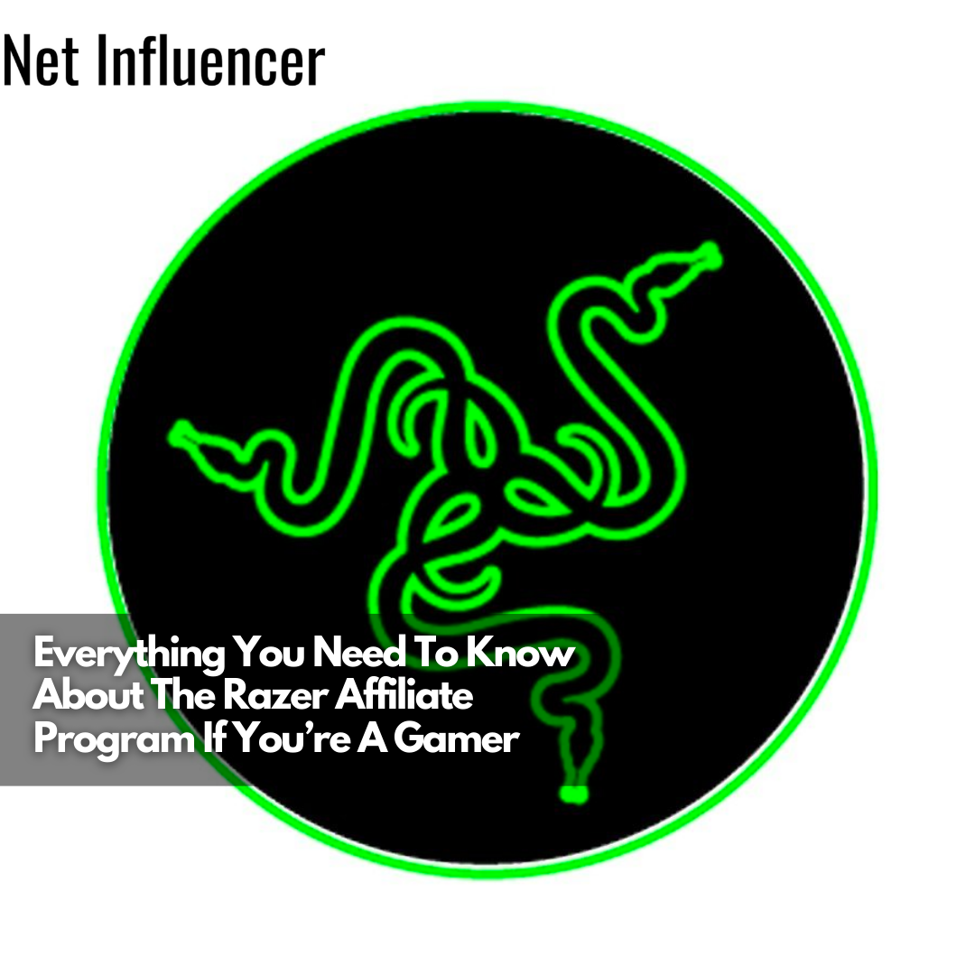 Everything You Need To Know About The Razer Affiliate Program If You’re A Gamer