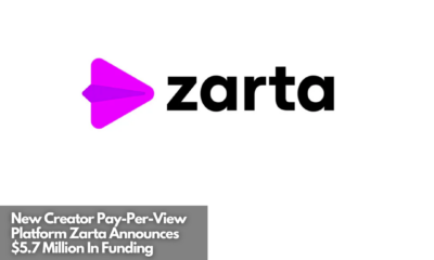 New Creator Pay-Per-View Platform Zarta Announces $5.7 Million In Funding