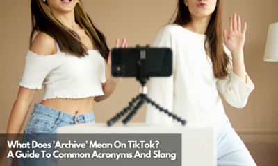 What Does 'Archive’ Mean On TikTok A Guide To Common Acronyms And Slang