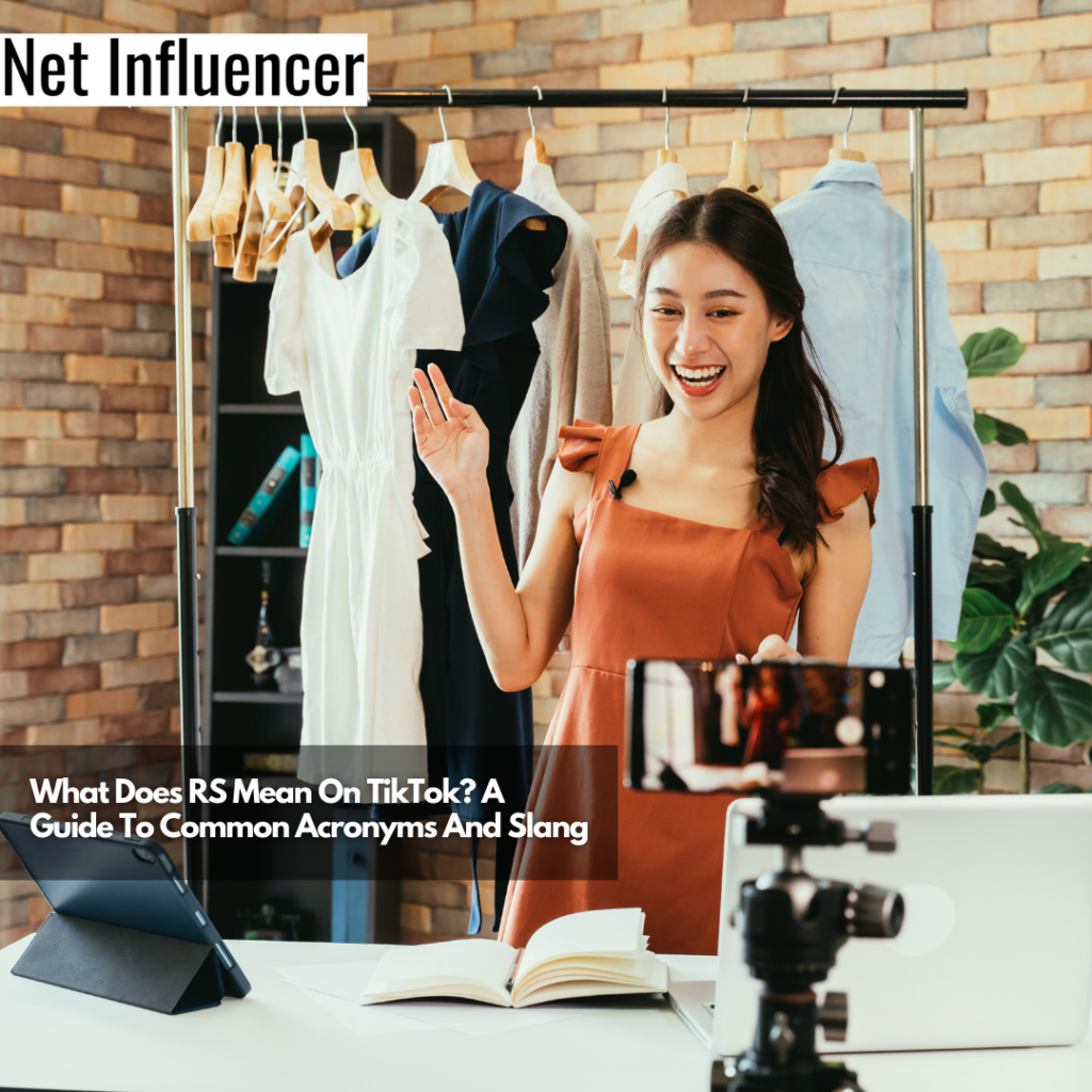 What Does RS Mean On TikTok? A Guide To Common Acronyms And Slang