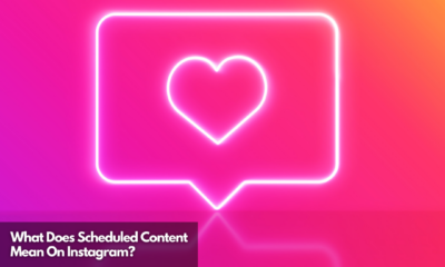 What Does Scheduled Content Mean On Instagram?