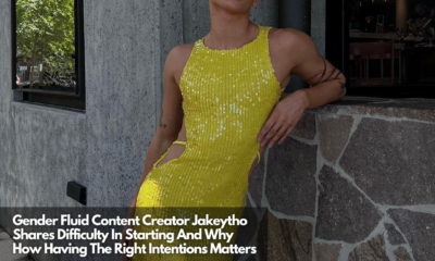 Gender Fluid Content Creator Jakeytho Shares Difficulty In Starting And Why How Having The Right Intentions Matters