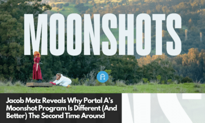 Jacob Motz Reveals Why Portal A’s Moonshot Program Is Different (And Better) The Second Time Around