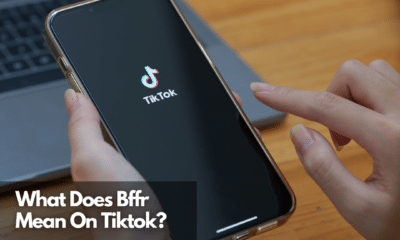What Does Bffr Mean On Tiktok