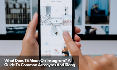 What Does TB Mean On Instagram A Guide To Common Acronyms And Slang