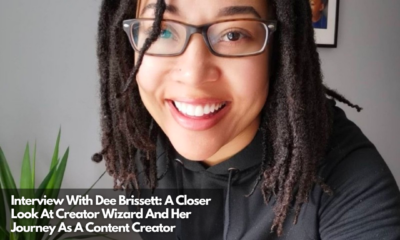 Interview With Dee Brissett A Closer Look At Creator Wizard And Her Journey As A Content Creator