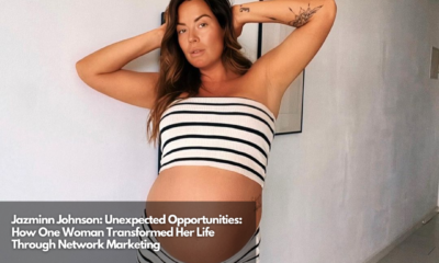 Jazminn Johnson Unexpected Opportunities How One Woman Transformed Her Life Through Network Marketing