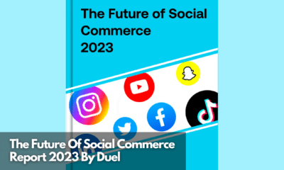 The Future Of Social Commerce Report 2023 By Duel