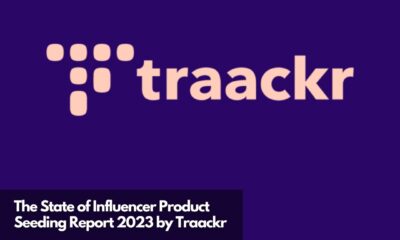 The State of Influencer Product Seeding Report 2023 by Traackr