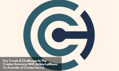Key Trends & Challenges In The Creator Economy With Ashley LeMiuex, Co-Founder of CreatorSource (1)