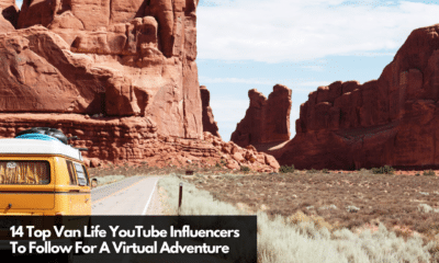 14 Top Van Life YouTube Influencers To Follow For A Virtual Adventure