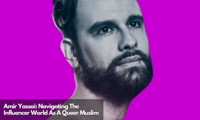 Amir Yassai Navigating The Influencer World As A Queer Muslim