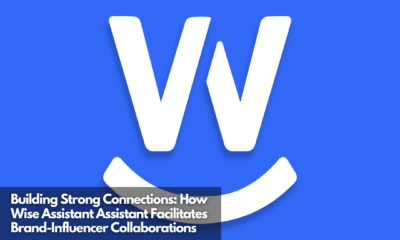 Building Strong Connections How Wise Assistant Assistant Facilitates Brand-Influencer Collaborations