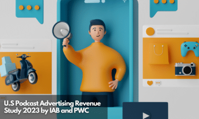 U.S Podcast Advertising Revenue Study 2023 by IAB and PWC