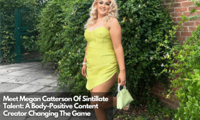 Meet Megan Catterson Of Sintillate Talent A Body-Positive Content Creator Changing The Game