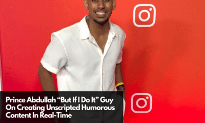 Prince Abdullah “But If I Do It” Guy On Creating Unscripted Humorous Content In Real-Time