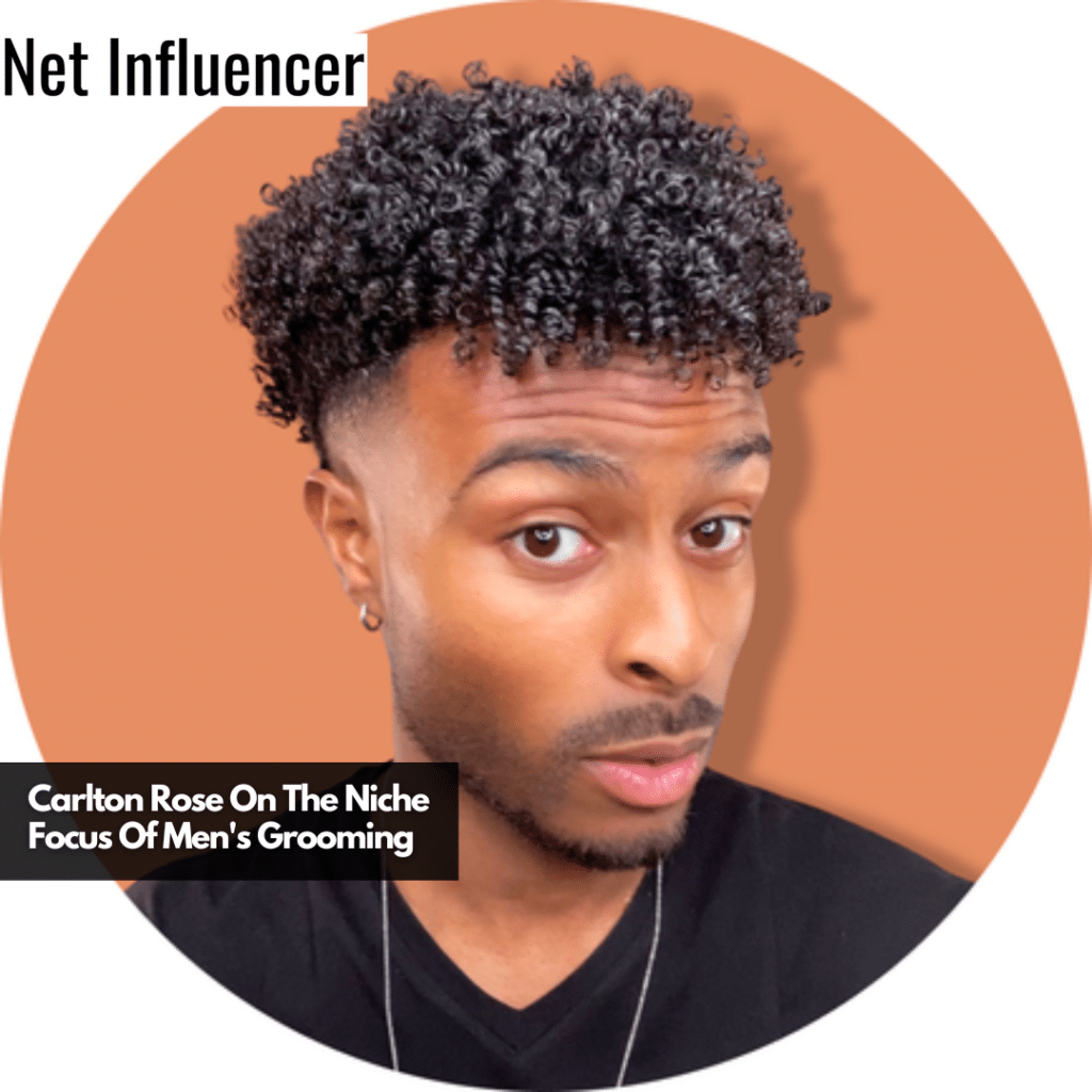 Carlton Rose On The Niche Focus Of Men s Grooming carlton-rose-on-the-niche-focus-of-men-s-grooming