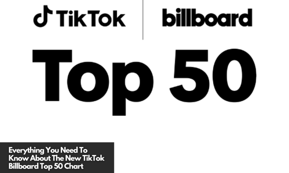 TikTok Billboard Top 50 Chart Net Influencer