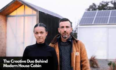 The Creative Duo Behind Modern House Cabin