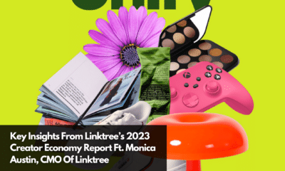 Key Insights From Linktree’s 2023 Creator Economy Report Ft. Monica Austin, CMO Of Linktree