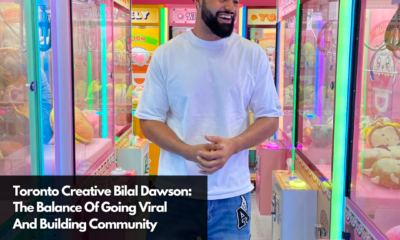 Toronto Creative Bilal Dawson The Balance Of Going Viral And Building Community
