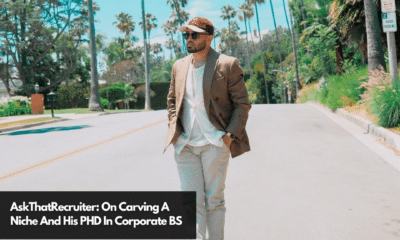 AskThatRecruiter On Carving A Niche And His PHD In Corporate BS