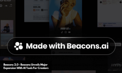 Beacons 2.0 - Beacons Unveils Major Expansion With AI Tools For Creators