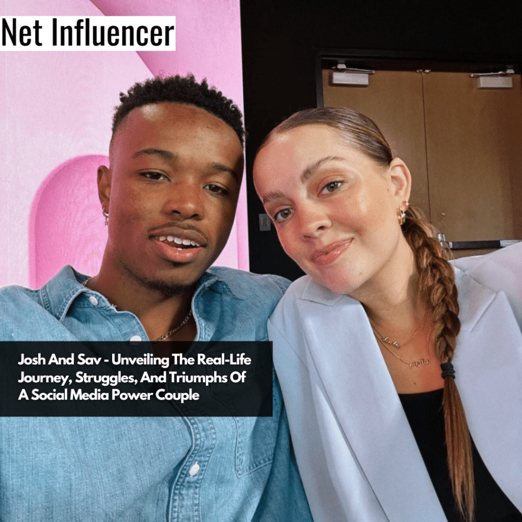 Josh And Sav - Unveiling The Real-Life Journey, Struggles, And Triumphs ...