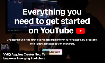 VidIQ Acquires Creator Now To Empower Emerging YouTubers