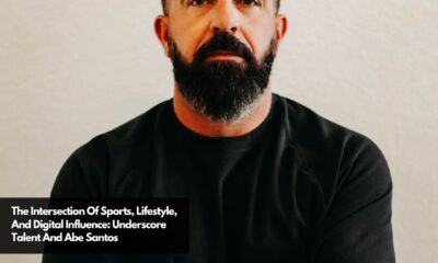 The Intersection Of Sports, Lifestyle, And Digital Influence Underscore Talent And Abe Santos