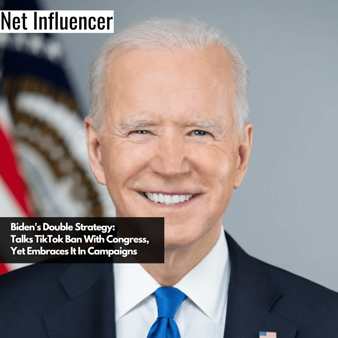 Biden's Double Strategy Talks TikTok Ban With Congress, Yet Embraces It In Campaigns
