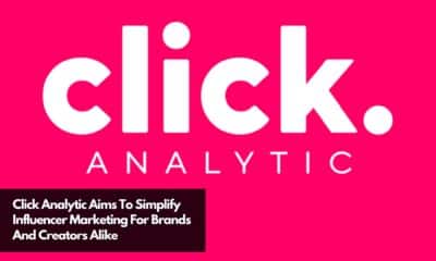 Click Analytic Aims To Simplify Influencer Marketing For Brands And Creators Alike