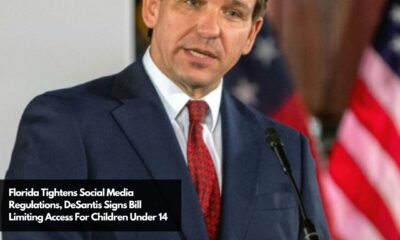 Florida Tightens Social Media Regulations, DeSantis Signs Bill Limiting Access For Children Under 14