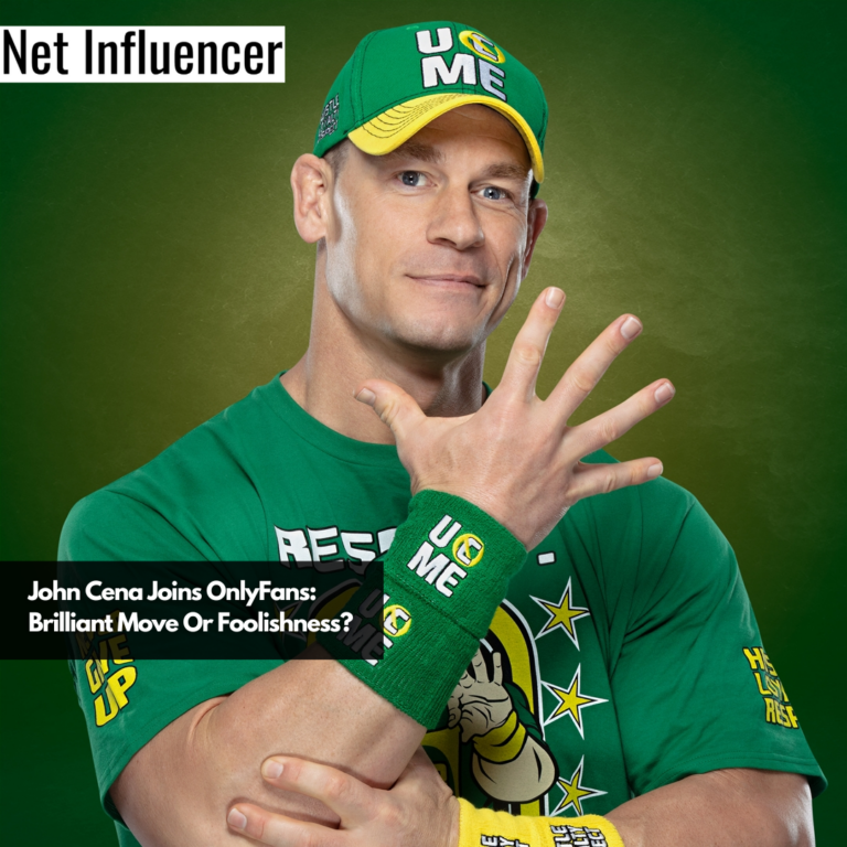 John Cena Joins OnlyFans: Brilliant Move Or Foolishness?