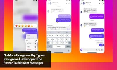 No More Cringeworthy Typos - Instagram Just Dropped The Power To Edit Sent Messages