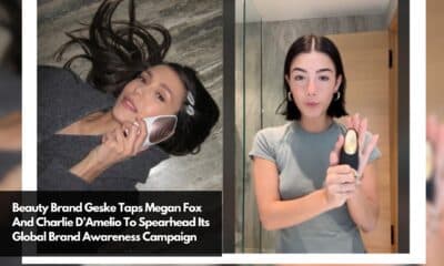 Beauty Brand Geske Taps Megan Fox And Charlie D’Amelio To Spearhead Its Global Brand Awareness Campaign