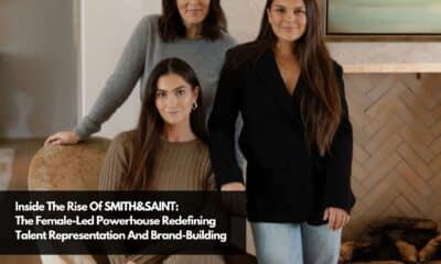 Inside The Rise Of SMITH&SAINT The Female-Led Powerhouse Redefining Talent Representation And Brand-Building