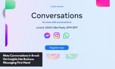 Meta Conversations In Brazil Get Insights Into Business Messaging First-Hand