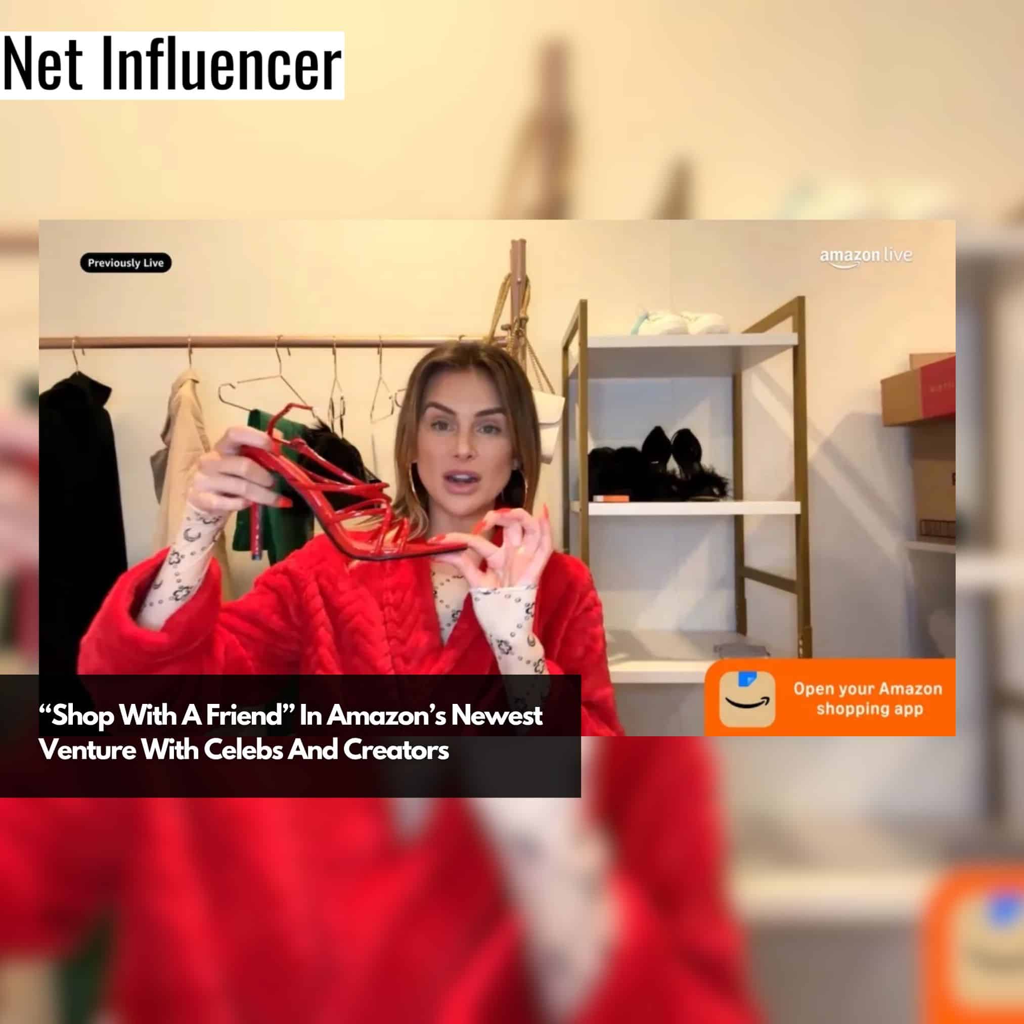“Shop With A Friend” In Amazon’s Newest Venture With Celebs And Creators