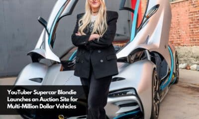 YouTuber Supercar Blondie Launches an Auction Site for Multi-Million Dollar Vehicles