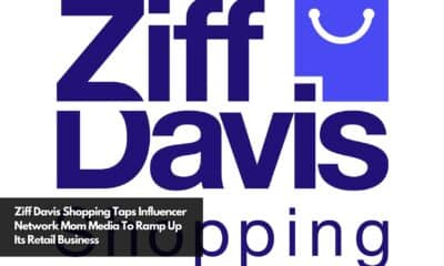 Ziff Davis Shopping Taps Influencer Network Mom Media To Ramp Up Its Retail Business